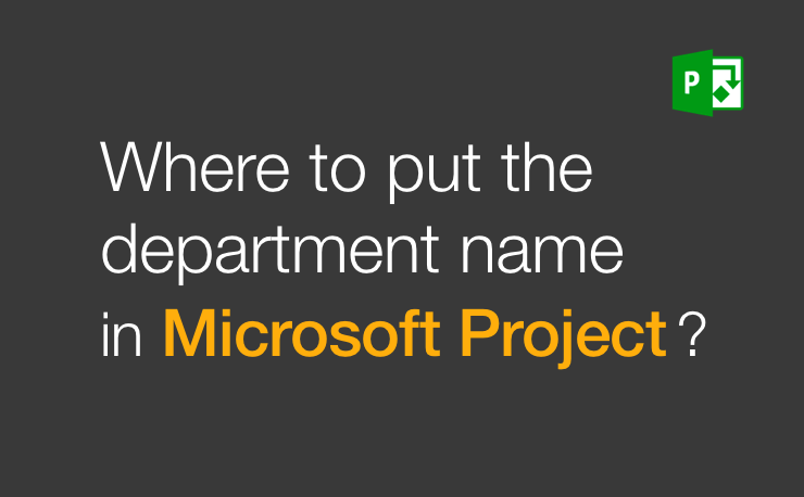 MS Project department name: featured image
