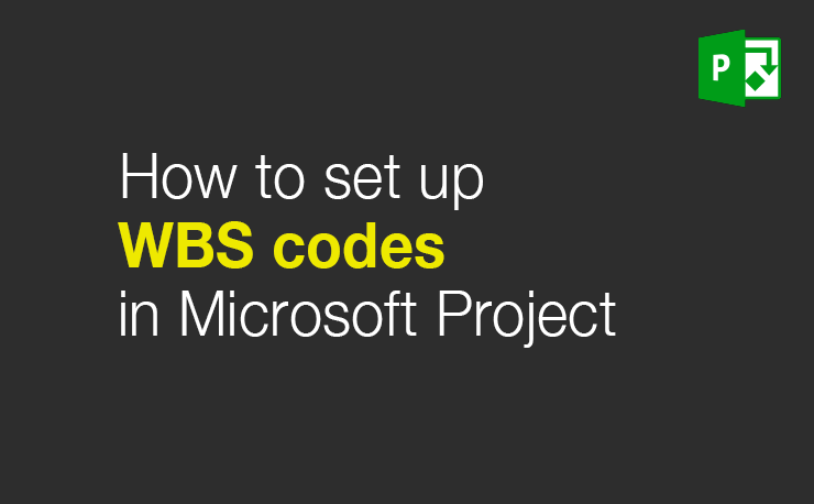 How to set up WBS codes in Microsoft Project - featured image