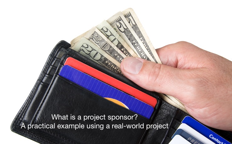 What is a project sponsor in project management? A practical example using a real-world project